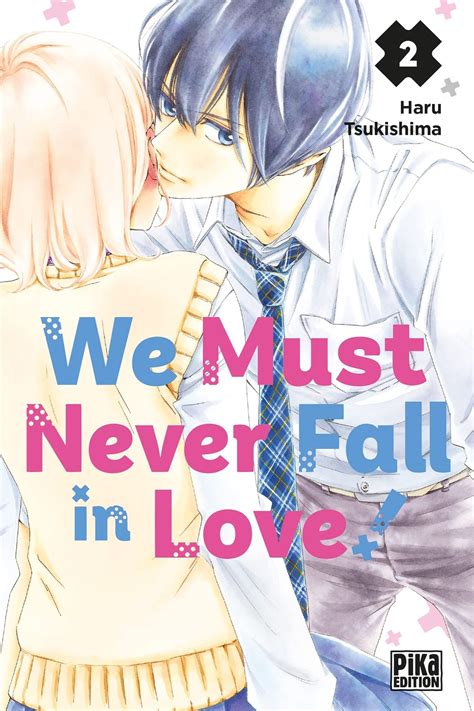 We Must Never Fall In Love Scan Vf Vol.1 We Must Never Fall in Love! - Manga - Manga news